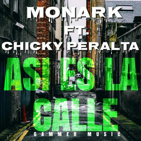 Asi es la calle ft. Chicky Peralta | Boomplay Music