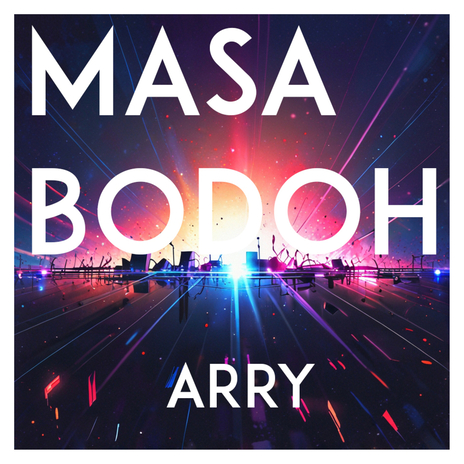 Masa Bodoh | Boomplay Music