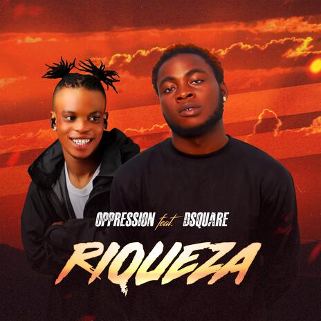 Riqueza ft. Oppression | Boomplay Music