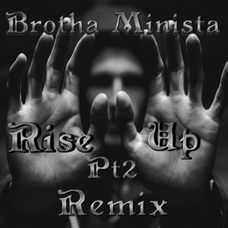 Rise Up Pt. 2 (Remix) | Boomplay Music