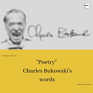 Poetry A Tribute to Charles Bukowski