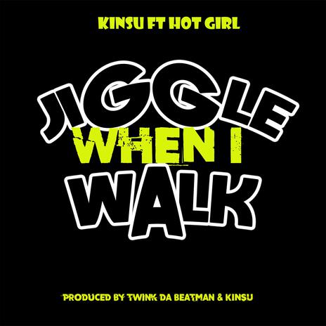 Jiggle When I Walk | Boomplay Music