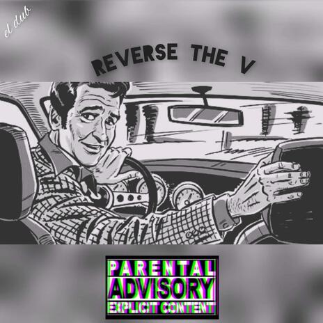 Reverse The V (LO Version) | Boomplay Music