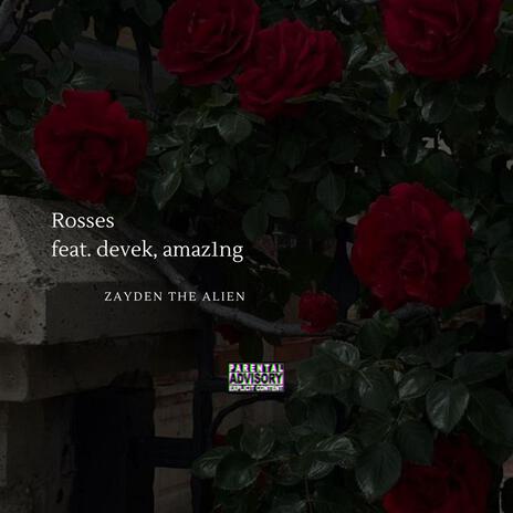 rosses ft. devek & amaz1ng | Boomplay Music