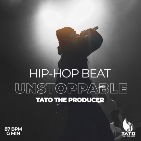 UNSTOPPABLE HIP HOP BEAT | Boomplay Music