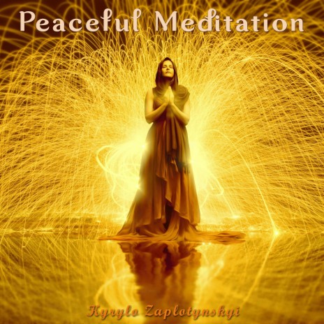 Peaceful Meditation | Boomplay Music