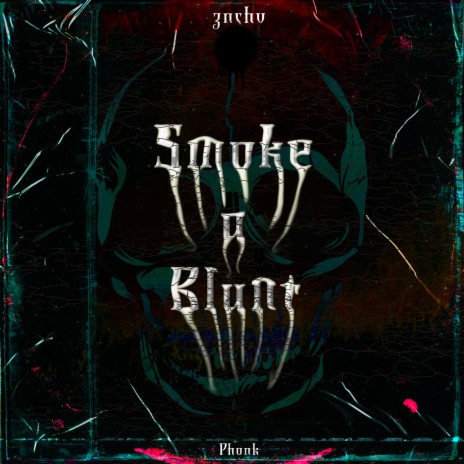 Smoke a Blunt Phonk