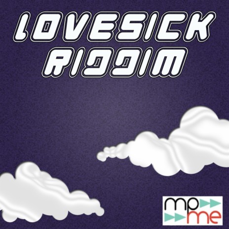 Lovesick Riddim