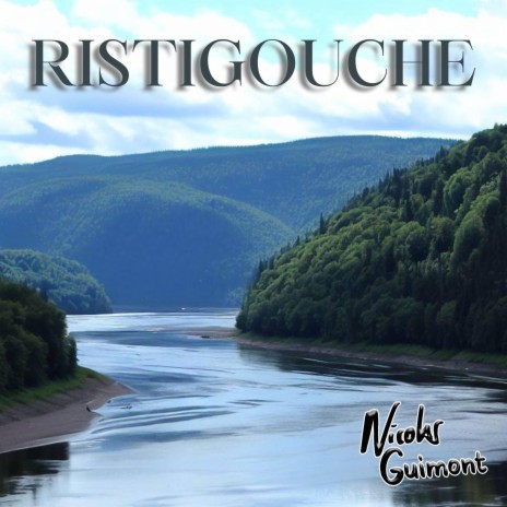 Ristigouche (pas question que je bouge d'un pouce) | Boomplay Music