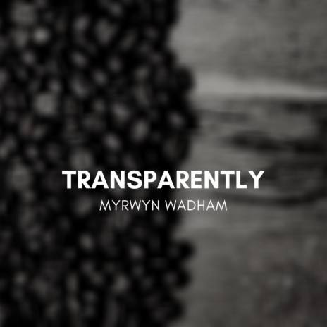 Transparently