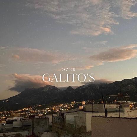 GALITO'S | Boomplay Music