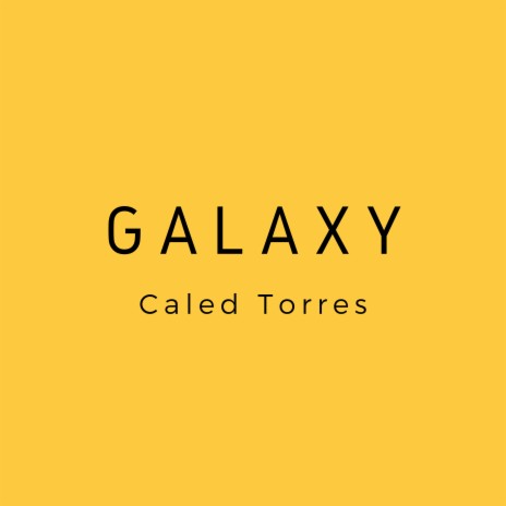 Galaxy | Boomplay Music