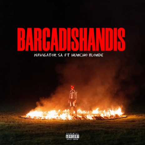 Barcadishandis ft. Huncho Blonde | Boomplay Music