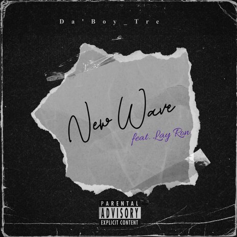 New Wave ft. Lay Ron | Boomplay Music