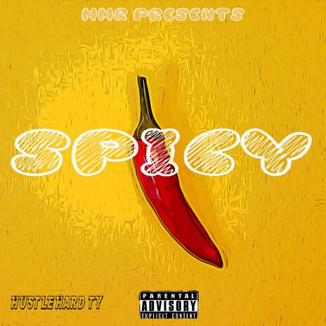 Spicy | Boomplay Music