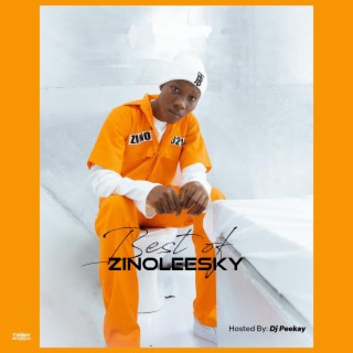 The Best Of Zinoleesky Mix ft. Dj Peekay lyrics | Boomplay Music