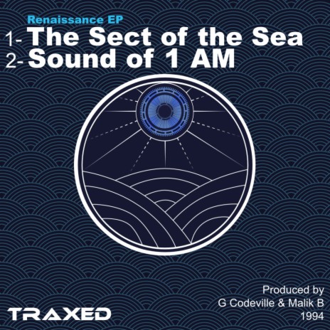 The Sect Of The Sea ft. Malik B | Boomplay Music