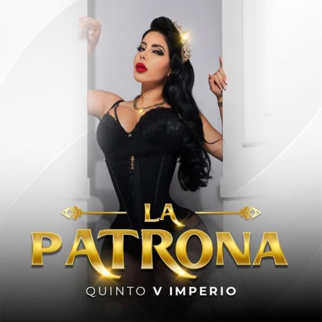 La Patrona | Boomplay Music