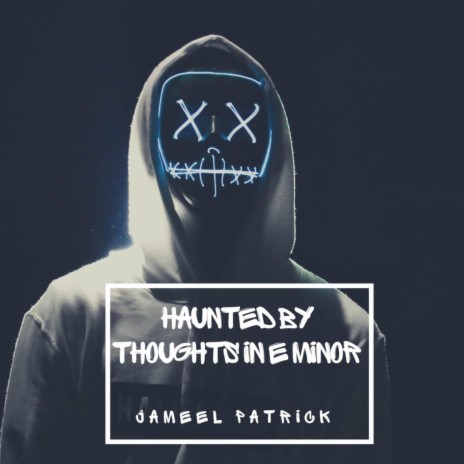 haunted by thoughts in e minor | Boomplay Music
