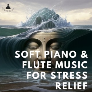 Soft Piano & Flute Music for Stress Relief