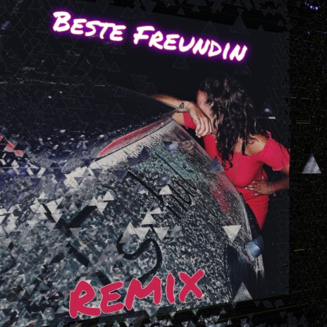 Beste Freundin (Remix) (New Version) | Boomplay Music