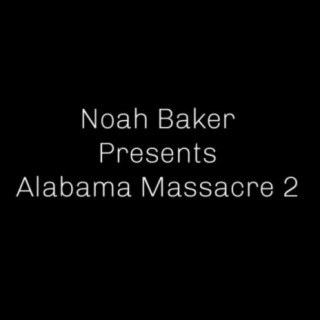 Alabama Massacre, Pt. 2