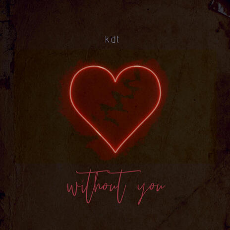 Without you | Boomplay Music