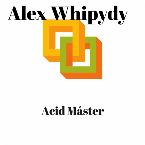 Acid Máster | Boomplay Music