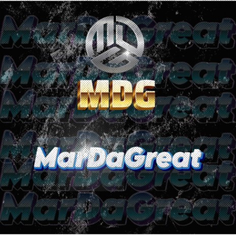 MDG (MarDaGreat) | Boomplay Music