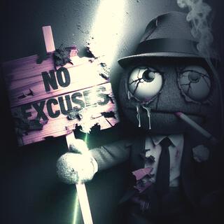 No Excuses ft. Agony lyrics | Boomplay Music