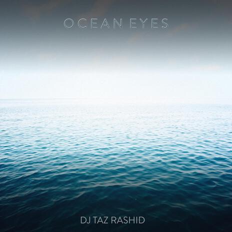 Ocean Eyes | Boomplay Music