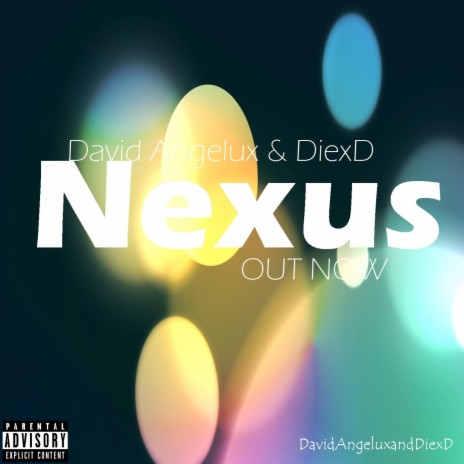Nexus REWORK ft. David Angelux & DiexD