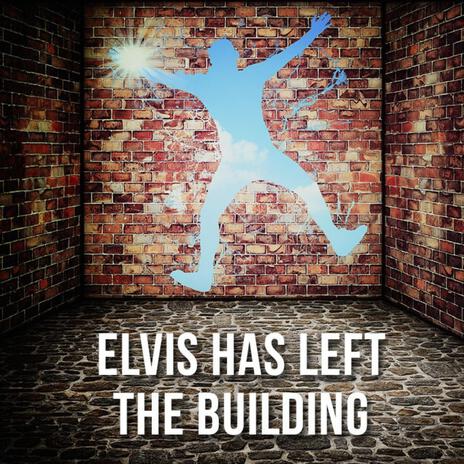 Elvis Has Left The Building ft. Black Hesher & Lozzi