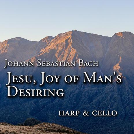 Jesu, Joy of Man's Desiring (Harp and Cello)