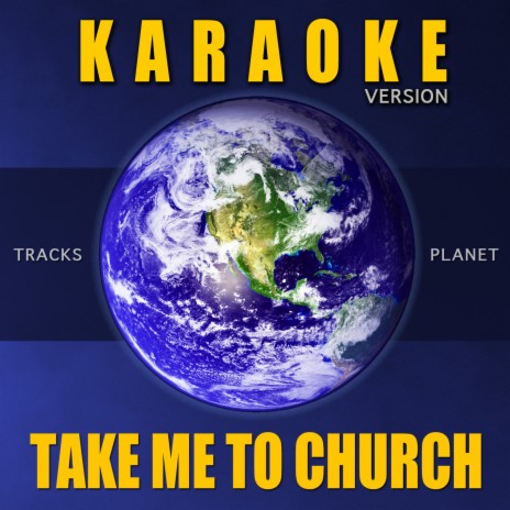 Take Me to Church (Karaoke Version) | Boomplay Music