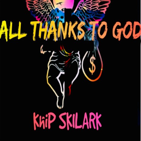 All Thanks To God | Boomplay Music