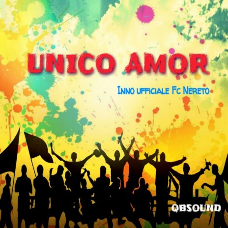 Unico Amor ft. Battaglia Iury Riccardo | Boomplay Music