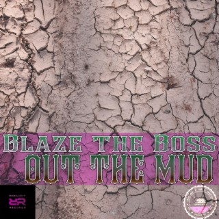 Out the mud