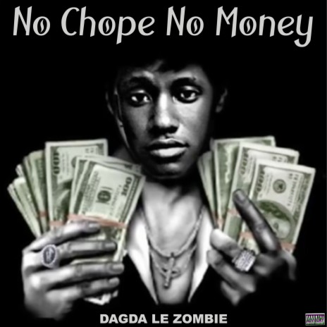 No chope no money | Boomplay Music