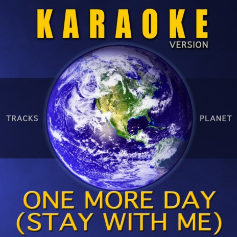 One More Day (Stay With Me) (Karaoke Version) | Boomplay Music