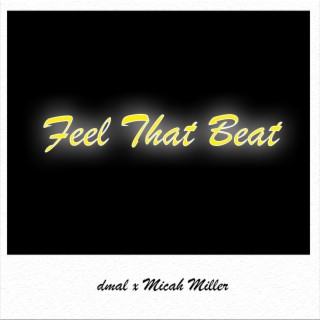 Feel That Beat