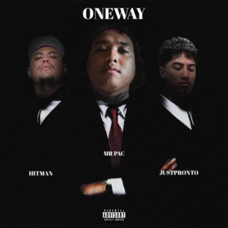 One Way ft. Hitman & Just Pronto | Boomplay Music