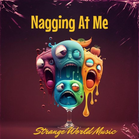 Nagging At Me | Boomplay Music