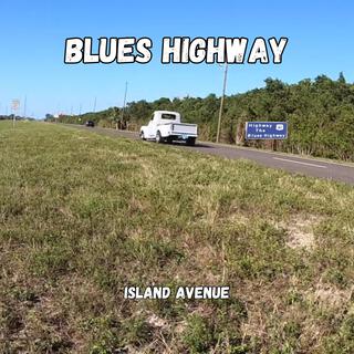 Blues Highway lyrics | Boomplay Music