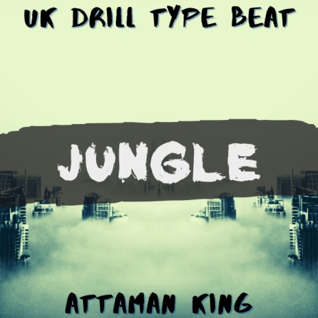 Uk Drill Type Beat Jungle | Boomplay Music