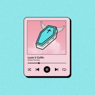 Louis V Coffin lyrics | Boomplay Music