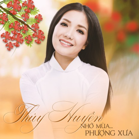 Nhớ Mùa Phượng Xưa | Boomplay Music