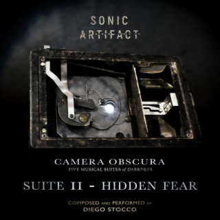 Camera Obscura Suite II - Hidden Fear