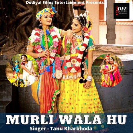 Murli Wala Hu | Boomplay Music