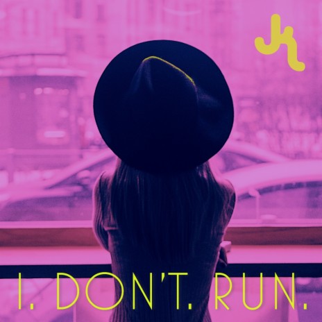 I Don't Run | Boomplay Music